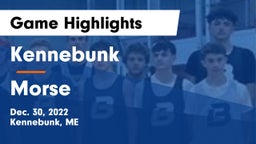 Kennebunk  vs Morse  Game Highlights - Dec. 30, 2022