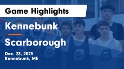 Kennebunk  vs Scarborough  Game Highlights - Dec. 23, 2023
