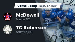 Recap: McDowell   vs. TC Roberson  2021