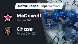 Recap: McDowell   vs. Chase  2021