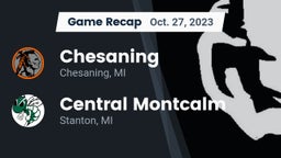 Recap: Chesaning  vs. Central Montcalm  2023