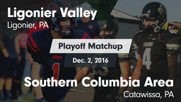 Matchup: Ligonier Valley vs. Southern Columbia Area  2016
