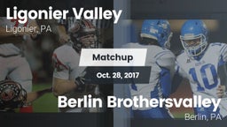 Matchup: Ligonier Valley vs. Berlin Brothersvalley  2017