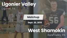 Matchup: Ligonier Valley vs. West Shamokin  2019