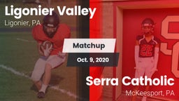 Matchup: Ligonier Valley vs. Serra Catholic  2020