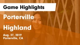 Porterville  vs Highland Game Highlights - Aug. 27, 2019