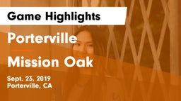 Porterville  vs Mission Oak Game Highlights - Sept. 23, 2019