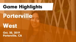 Porterville  vs West  Game Highlights - Oct. 30, 2019