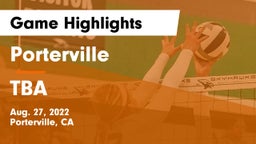 Porterville  vs TBA Game Highlights - Aug. 27, 2022