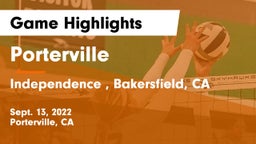 Porterville  vs Independence , Bakersfield, CA Game Highlights - Sept. 13, 2022