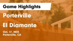 Porterville  vs El Diamante  Game Highlights - Oct. 17, 2023