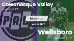 Matchup: Cowanesque Valley vs. Wellsboro  2017