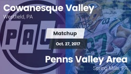 Matchup: Cowanesque Valley vs. Penns Valley Area  2017