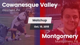 Matchup: Cowanesque Valley vs. Montgomery  2018