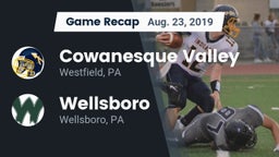 Recap: Cowanesque Valley  vs. Wellsboro  2019