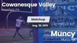 Matchup: Cowanesque Valley vs. Muncy  2019