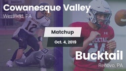 Matchup: Cowanesque Valley vs. Bucktail  2019