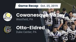 Recap: Cowanesque Valley  vs. Otto-Eldred  2019