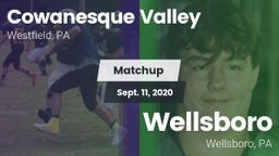 Matchup: Cowanesque Valley vs. Wellsboro  2020