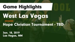 West Las Vegas  vs Hope Christian Tournament - TBD Game Highlights - Jan. 18, 2019