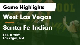 West Las Vegas  vs Santa Fe Indian  Game Highlights - Feb. 8, 2019