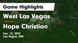 West Las Vegas  vs Hope Christian  Game Highlights - Jan. 12, 2023