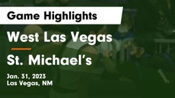West Las Vegas  vs St. Michael’s  Game Highlights - Jan. 31, 2023