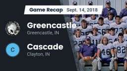 Recap: Greencastle  vs. Cascade  2018