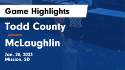 Todd County  vs McLaughlin  Game Highlights - Jan. 28, 2023