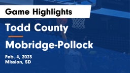 Todd County  vs Mobridge-Pollock  Game Highlights - Feb. 4, 2023