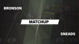 Matchup: Bronson vs. Sneads  2016