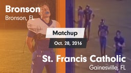 Matchup: Bronson vs. St. Francis Catholic  2016
