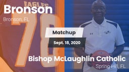 Matchup: Bronson vs. Bishop McLaughlin Catholic  2020