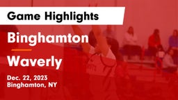 Binghamton  vs Waverly  Game Highlights - Dec. 22, 2023