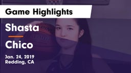 Shasta  vs Chico  Game Highlights - Jan. 24, 2019