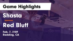 Shasta  vs Red Bluff  Game Highlights - Feb. 7, 2109