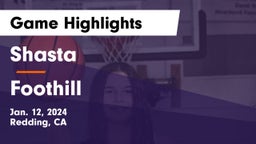 Shasta  vs Foothill  Game Highlights - Jan. 12, 2024