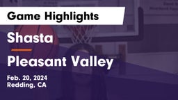 Shasta  vs Pleasant Valley  Game Highlights - Feb. 20, 2024