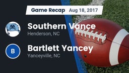 Recap: Southern Vance  vs. Bartlett Yancey  2017