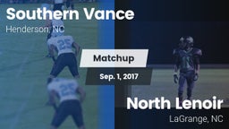 Matchup: Southern Vance vs. North Lenoir  2017