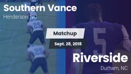 Matchup: Southern Vance vs. Riverside  2018