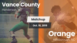 Matchup: Vance County vs. Orange  2019