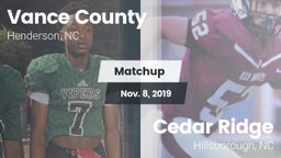 Matchup: Vance County vs. Cedar Ridge  2019