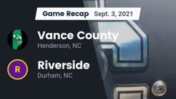 Recap: Vance County  vs. Riverside  2021