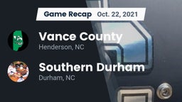 Recap: Vance County  vs. Southern Durham  2021
