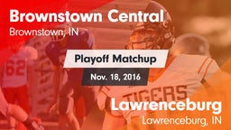 Matchup: Brownstown Central vs. Lawrenceburg  2016