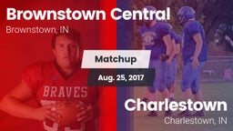 Matchup: Brownstown Central vs. Charlestown  2017