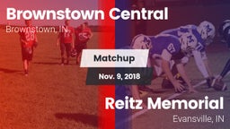 Matchup: Brownstown Central vs. Reitz Memorial  2018