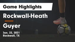 Rockwall-Heath  vs Guyer  Game Highlights - Jan. 22, 2021