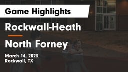 Rockwall-Heath  vs North Forney  Game Highlights - March 14, 2023
